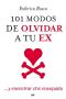 [101 modi per... 01] • 101 modos de olvidar a tu ex